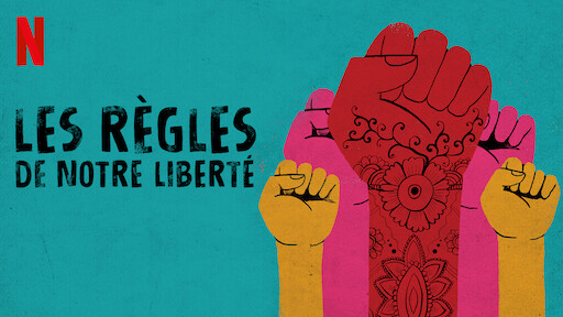 🎬 Les règles de notre liberté